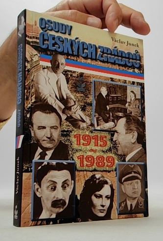 Osudy českých zrádců 1915-1989
