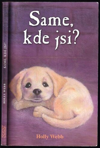 Same, kde jsi? (Holly Webb, 2010)