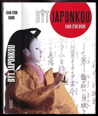 Být Japonkou (Joan Itoh Burk, 2010)