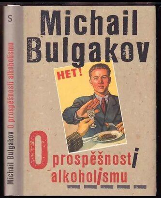O prospěšnosti alkoholismu (Michail Afanas'jevič Bulgakov, 2011)