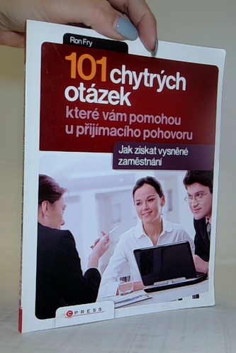 101 chytrých otázek, které vám pomohou u přijímacího pohovoru