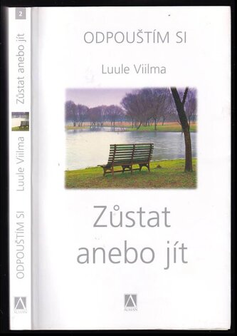 Zůstat anebo jít (Luule Viilma, 2010)