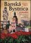 Banská Bystrica a okolie : Banská Bystrica and the surroundings (Vladimír Bárta, 2010)