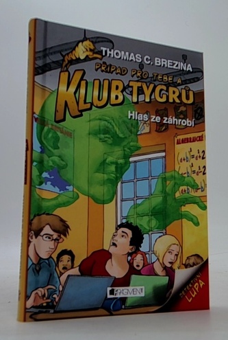 Klub Tygrů - Hlas ze záhrobí