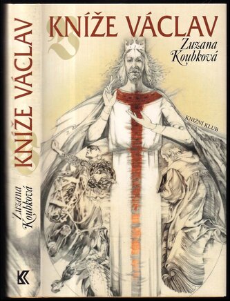 Kníže Václav (Zuzana Koubková, 2010)