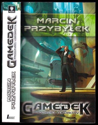 Gamedek : prodavači lokomotiv (Marcin Przybyłek, 2010)