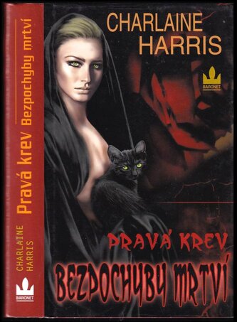 Pravá krev : Bezpochyby mrtví (Charlaine Harris, 2010)