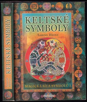 Keltské symboly : magická síla symbolů - I (Sabine Heinz, 2002)
