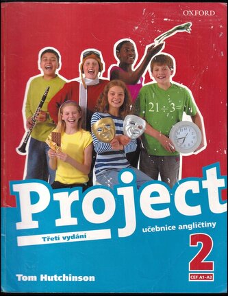 Project 2, Učebnice angličtiny : CEF A1-A2 (Tom Hutchinson, 2011)