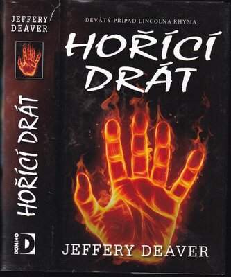 Hořící drát (Jeffery Deaver, 2010)