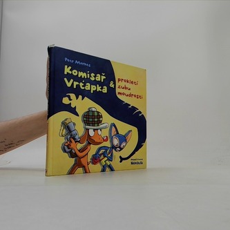 Komisař Vrťapka a prokletí zubu moudrosti