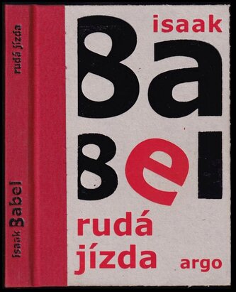 Rudá jízda (Isaak Emmanuilovič Babel', 2010)