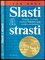 Slasti a strasti : příběhy ze života nositelů Nobelovy ceny a jejího zakladatele (Ivan Broz, 2010)