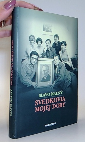 Svedkovia mojej doby