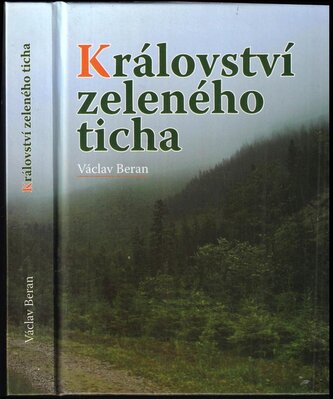 Království zeleného ticha (Václav Beran, 2010)