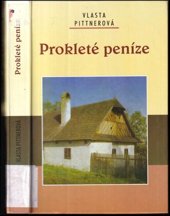 Prokleté peníze (Vlasta Pittnerová, 2010)