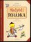 Medvědí pohádka (Ivona Březinová, 2010) Medvědí pohádka (Ivona Březinová, 2010)