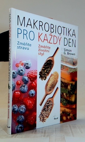 Makrobiotika pro každý den