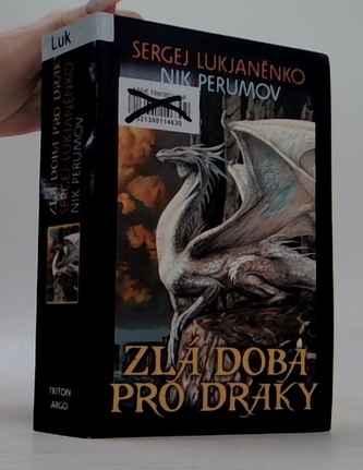 Zlá doba pro draky