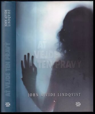 Ať vejde ten pravý (John Ajvide Lindqvist, 2010)