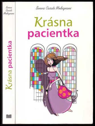 Krásna pacientka (Sveva Casati Modignani, 2010)