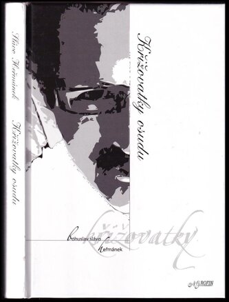 Křižovatky osudu (Slávo Heřmánek, 2010)