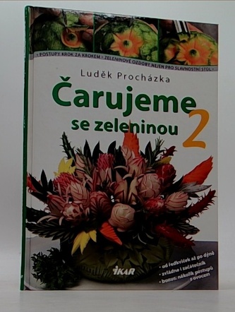 Čarujeme se zeleninou 2