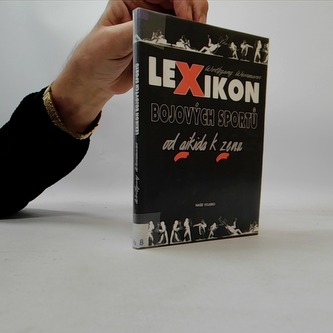 Lexikon bojových sportů od aikida k zenu