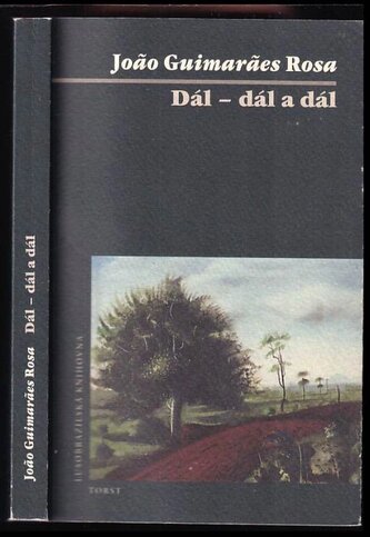 Dál - dál a dál (Dlužník) (João Guimarães Rosa, 2010)