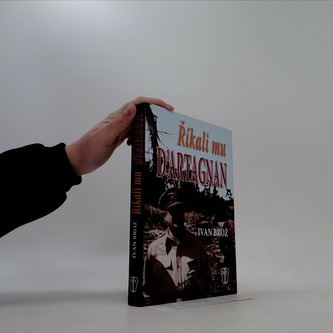 Říkali mu D´Artagnan