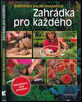 Zahrádka pro každého (Dorothea Baumjohann, 2011)