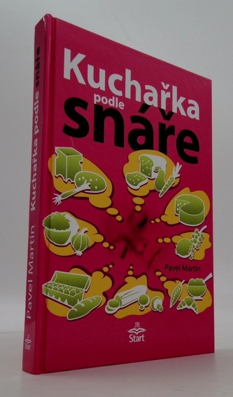 Kuchařka podle snáře