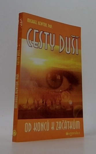 Cesty duší Od konců k začátkům