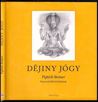 Dějiny jógy (Vojtěch Steiner, 2011)