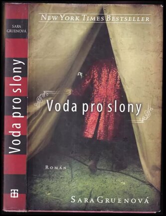 Voda pro slony (Sara Gruen, 2008)