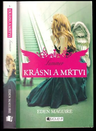 Krásni a mŕtvi : Summer - 3. časť (Eden Maguire, 2012)