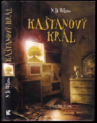 Kaštanový král : 3 (Nathan David Wilson, 2011)
