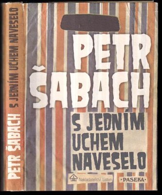 S jedním uchem naveselo (Petr Šabach, 2011)