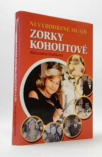 Nevybouřené mládí Zorky Kohoutové