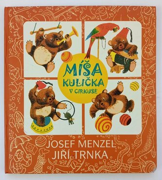 Míša Kulička v cirkuse : veselá dobrodružství medvídka Míši (Josef Menzel, 2007)