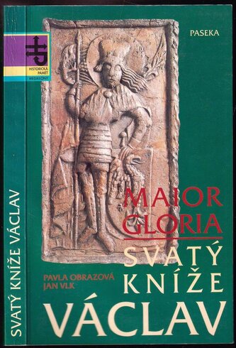 Svatý kníže Václav : Maior Gloria (Jan Vlk, 1994)