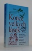 Konec velkých lásek