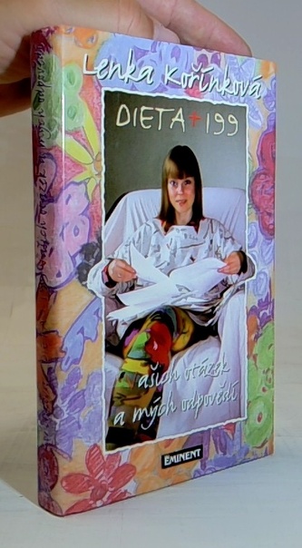 Dieta + 199 vašich otázek a mých odpovědí