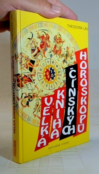 Velká kniha čínských horoskopů