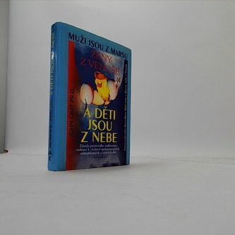 Muži jsou z Marsu, ženy z Venuše a děti jsou z nebe