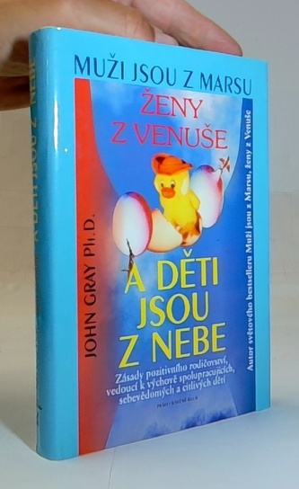 Muži jsou z Marsu, ženy z Venuše a děti jsou z nebe