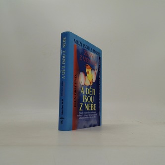 Muži jsou z Marsu, ženy z Venuše a děti jsou z nebe