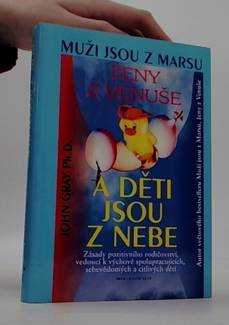 Muži jsou z Marsu, ženy z Venuše a děti jsou z nebe