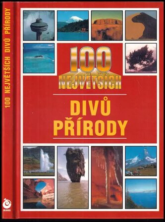 100 největších divů přírody (Ingrid Cranfield, 1998)