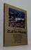 Zlatá Praha